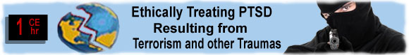 Ethically Treating PTSD Resulting from Terrorism and other Traumas